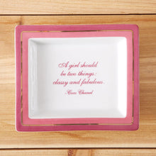 Load image into Gallery viewer, Two&#39;s Company Wise Sayings &quot;A Girl Should be Two Things: Classy and Fabulous&quot; Desk Tray
